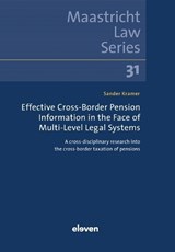 Effective Cross-Border Pension Information in the Face of Multi-Level Legal Systems - S.P.M. Kramer - 9789047301875
