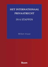 Het internationaal privaatrecht in 6 stappen -  - 9789047303435