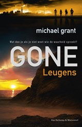 Gone Leugens - Michael Grant - 9789047509073