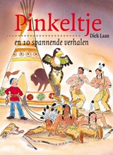 Pinkeltje en 10 spannende verhalen - Dick Laan - 9789047509738