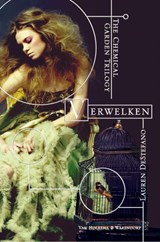 The Chemical Garden Trilogy 1 Verwelken - Lauren DeStefano - 9789047516682