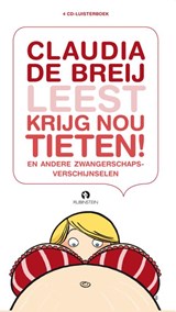 Krijg nou tieten - BREIJ, C. de - 9789047607052