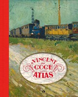 The Vincent van Gogh atlas - Nienke Denekamp ; René van Blerk - 9789047617990