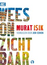 Wees onzichtbaar -  - 9789047625322