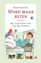 Word maar beter - Mark Haayema - 9789047628743