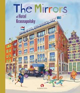 The Mirrors of Hotel Krasnapolsky - Sjoerd Kuyper ; Margje Kuyper - 9789047633051
