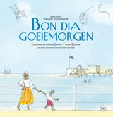 Bon dia goedemorgen - Izaline Calister ; Thijs Borsten - 9789047635482