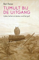 Tumult bij de uitgang - Bert Keizer - 9789047706007