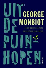 Uit de puinhopen - George Monbiot - 9789047710691
