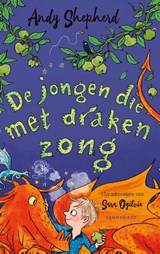 De jongen die met draken zong - Andy Shepherd - 9789047712206