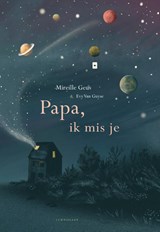 Papa, ik mis je - Mireille Geus - 9789047715207