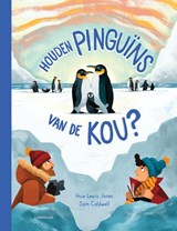 Houden pinguins van de kou? - Huw Lewis Jones - 9789047715740