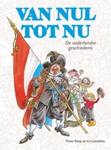 Van nul tot nu - Thom Roep ; Co Loerakker - 9789047860464