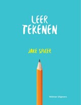 Leer tekenen! - Jake Spicer - 9789048318728