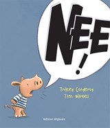 NEE! - Tracey Corderoy - 9789048321803