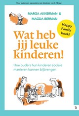 Wat heb jij leuke kinderen! - Marga Akkerman ; Magda Berman - 9789048490417