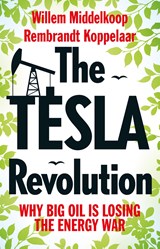 The TESLA revolution - Willem Middelkoop ; Rembrandt Koppelaar - 9789048531967