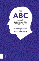 Het ABC van de biografie - Hans Renders ; Nigel Hamilton - 9789048538393