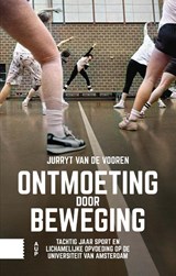 Ontmoeting door beweging - Jurryt van de Vooren - 9789048565665