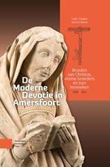 De Moderne Devotie in Amersfoort - Ludo Jongen ; Gerard Raven - 9789048568758