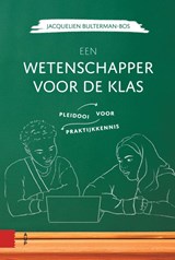 Een wetenschapper voor de klas - Jacquelien Bulterman-Bos - 9789048573417