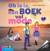 Oh la la, een boek vol mode - Elisa van Spronsen - 9789048733835