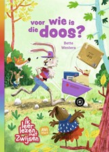 voor wie is die doos? - Bette Westera - 9789048746897