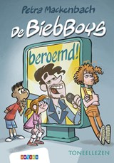 De BiebBoys beroemd! - Petra Mackenbach - 9789048755707