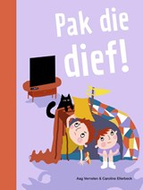 Pak die dief - Aag Vernelen - 9789048755790