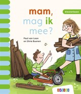 mam, mag ik mee? - Paul van Loon - 9789048756612