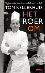 Het roer om - Tom Kellerhuis - 9789048805037
