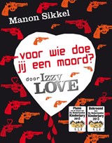 Voor wie doe jij een moord? - Manon Sikkel - 9789048811960