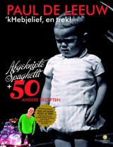 'kHebjelief, en trek! - Paul de Leeuw - 9789048813582