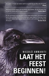 Laat het feest beginnen! - Niccolò Ammaniti - 9789048817825