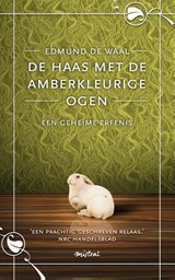 De haas met de amberkleurige ogen - Edmund de Waal - 9789048818464