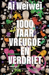 1000 jaar vreugde en verdriet - Ai Weiwei - 9789048826544