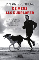 De mens als duurloper - Jan Knippenberg - 9789048827916