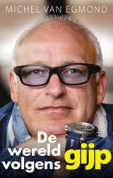 De wereld volgens Gijp - Michel van Egmond - 9789048834143