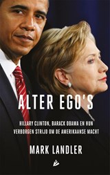 Alter ego's - Mark Landler ; Tekstbureau Neelissen/Van Paassen (VOF) - 9789048844623