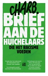 Brief aan de huichelaars die het racisme voeden - Charb - 9789048844661