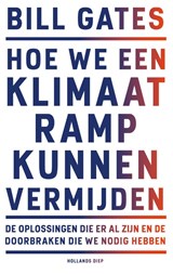Hoe we een klimaatramp kunnen vermijden - Bill Gates - 9789048855209