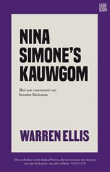 Nina Simone's kauwgom - Warren Ellis - 9789048868049