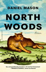 North Woods - Daniel Mason - 9789048869282