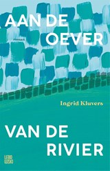 Aan de oever van de rivier - Ingrid Kluvers - 9789048876785