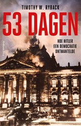 53 dagen - Timothy Ryback - 9789048879564