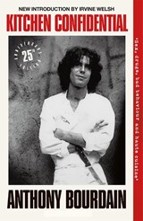 Keuken: verboden terrein - Anthony Bourdain - 9789048880430