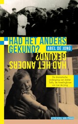 Had het anders gekund? - Abel de Jong - 9789049026196