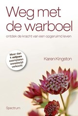 Weg met de warboel - Karen Kingston - 9789049107864