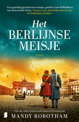 Het Berlijnse meisje - Mandy Robotham - 9789049202569