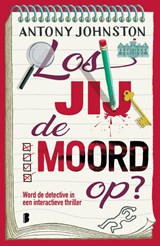 Los jij de moord op? - Antony Johnston ; GrootenBrink Vertalingen - 9789049205089